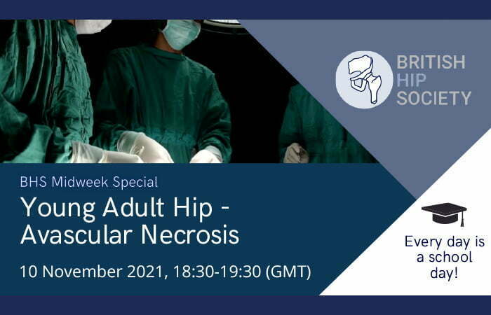 Midweek Special - Young Adult Hip / Avascular Necrosis