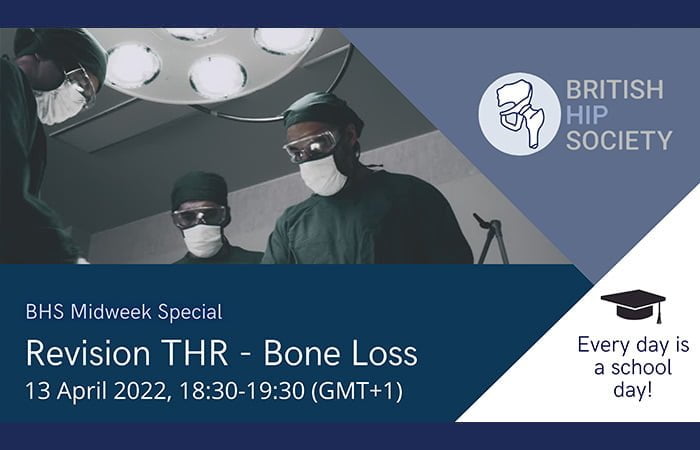 Midweek Special - Revision THR - Bone Loss
